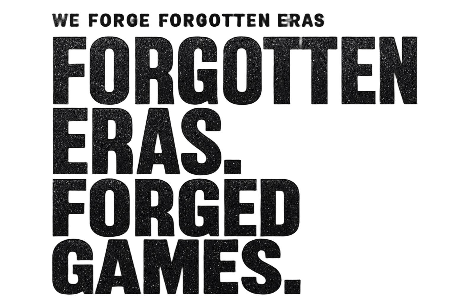 Forgotten Eras Forged Games